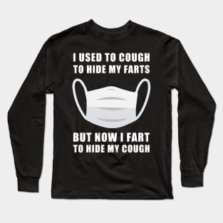 Funny Pandemic Face Mask Fart Design Long Sleeve T-Shirt